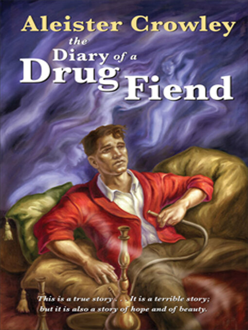 Title details for The Diary of a Drug Fiend by Aleister Crowley - Available
